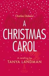 A Christmas Carol: A Retelling
