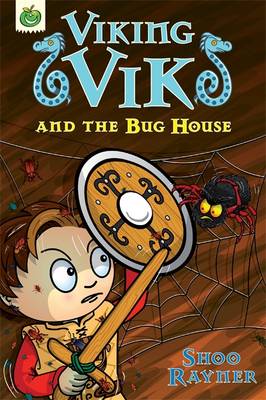 Viking Vik: Viking Vik and the Bug House