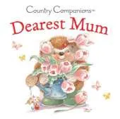 Country Companions - Dearest Mum