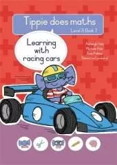 Tippie does maths (Level 3 Book 7): Learning with racing cars