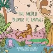 The: World Belongs to Animals