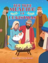 The True Meaning of Christmas