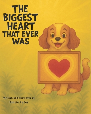 The Biggest Heart That Ever Was