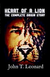 Heart of a Lion: The Complete Origin Story