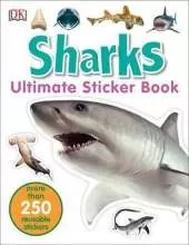 Ultimate Sticker Book: Sharks: More Than 250 Reusable Stickers