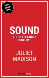 Sound: The Delta Girls - Book Two