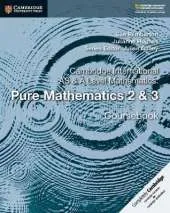 Cambridge International AS and A Level Mathematics: Pure Mathematics 2 & 3 Coursebook