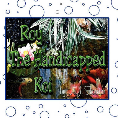 Roy the Handicapped Koi