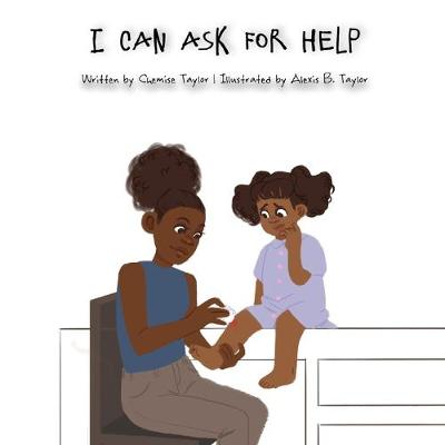 I Can Ask For Help