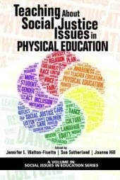 Teaching About Social Justice Issues in Physical Education