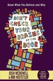 Don't Check Your Brains at the Door