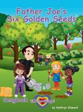 Father Joe's Six Golden Seeds (Songbook)