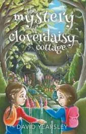 The Mystery of Cloverdaisy Cottage