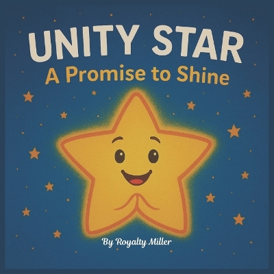 Unity Star: A Promise To Shine