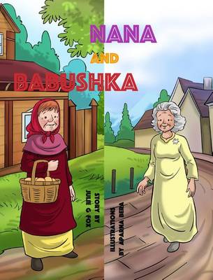 Nana & Babushka