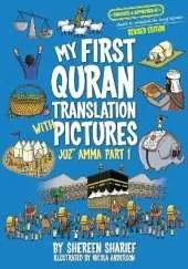My First Quran Translation With Pictures: Juz' Amma Part 1