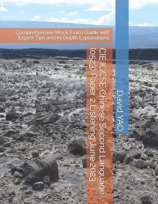 CIE IGCSE Chinese Second Language (0523) Paper 2 Listening June 2023: Comprehensive Mock Exam Guide with Expert Tips and In-Depth Explanations