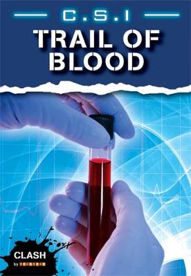 Clash Level 2: C.S.I. Trail Of Blood