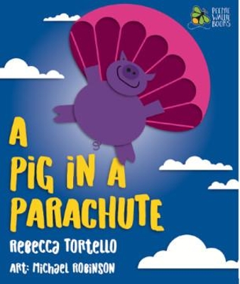 A Pig in a Parachute