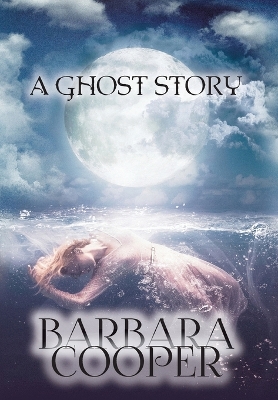 Ghost Story: A Novella