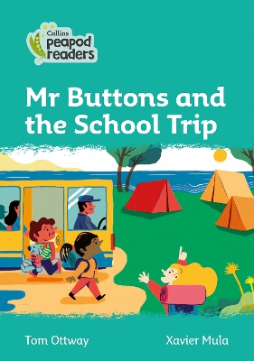 Mr Buttons and the School Trip: Level 3