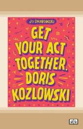 Get Your Act Together, Doris Kozlowski