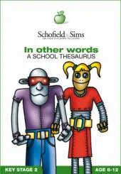 In Other Words: A School Thesaurus
