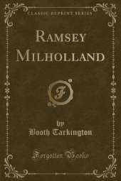 Ramsey Milholland (Classic Reprint)
