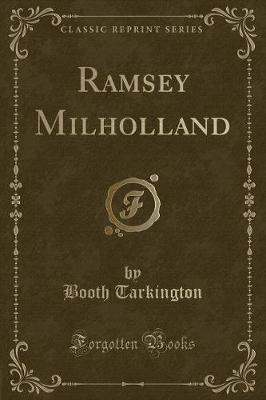 Ramsey Milholland (Classic Reprint)