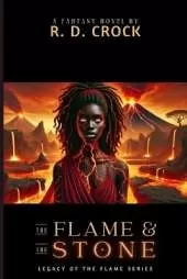 The Flame & The Stone