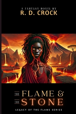 The Flame & The Stone