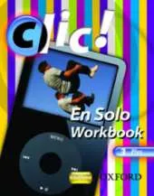 Clic!: 3: En Solo Workbook Pack Plus