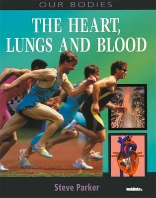 Heart, Lungs and Blood