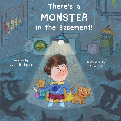 There's a MONSTER in the Basement!