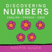 Discovering Numbers: English * French * Cree