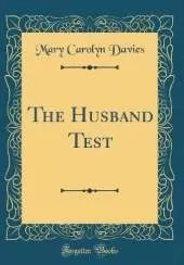 The Husband Test (Classic Reprint)