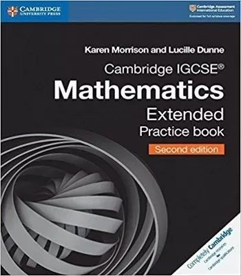 Cambridge IGCSE™ Mathematics Extended Practice Book