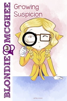 Blondie McGhee 3: Growing Suspicion