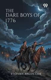 The Dare Boys Of 1776