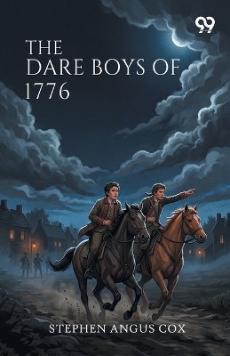 The Dare Boys Of 1776
