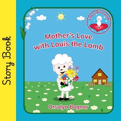 Mother's Love with Louis the Lamb