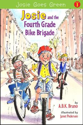 Josie and the Fourth Grade Bike Brigade: Book 1