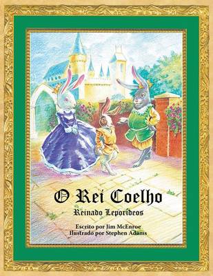 O Rei Coelho: Reinado Leporideos