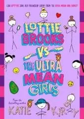 Lottie Brooks vs The Ultra Mean Girls
