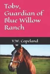 Toby, Guardian of Blue Willow Ranch