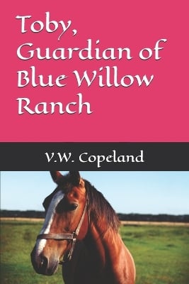Toby, Guardian of Blue Willow Ranch