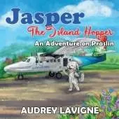 Jasper The Island Hopper, An Adventure on Praslin: (A rhyming picture book)