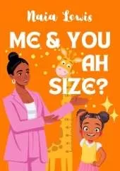 Me and You Ah Size?
