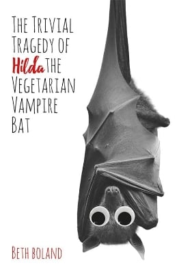 The Trivial Tragedy of Hilda the Vegetarian Vampire Bat