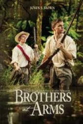 Brothers at Arms: Treasure and Treachery in the Amazon